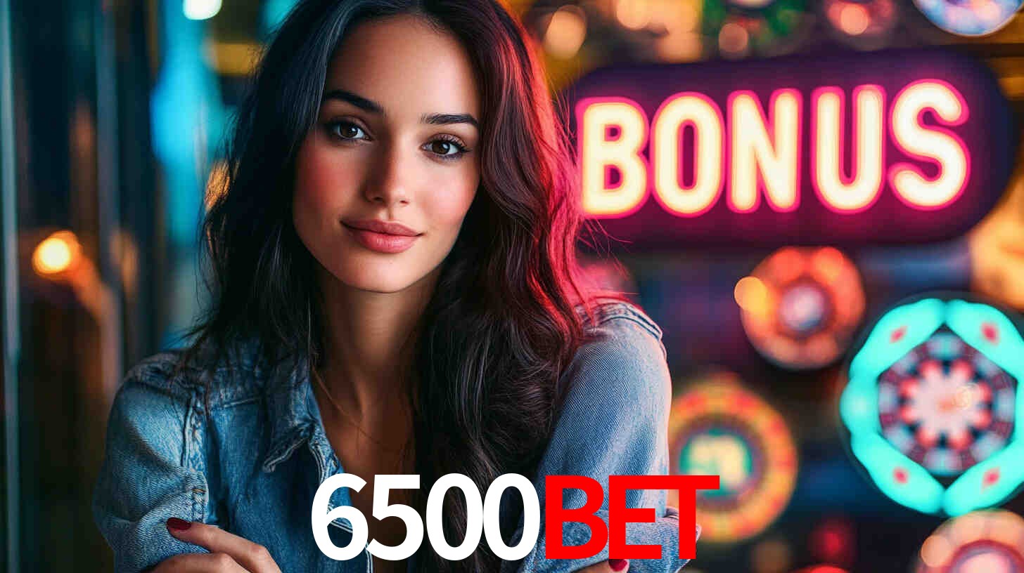 6500Bet: Seu Cassino Premiado com Pagamentos Rápidos
